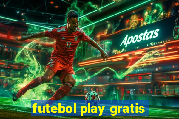 futebol play gratis